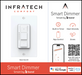 Infratech Smart Dimmer Switch